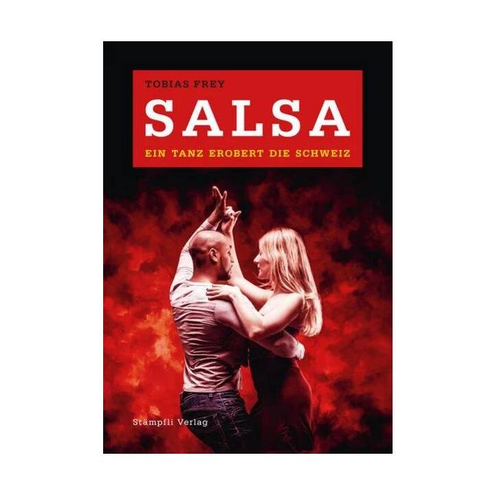 Salsa - ein Tanz erobert die Schweiz