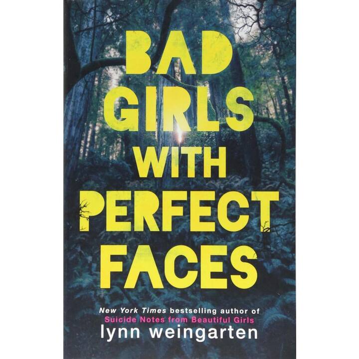 Bad Girls with Perfect Faces