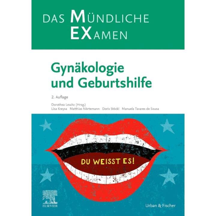 MEX Das Mündliche Examen: Gynäkologie und Geburtshilfe