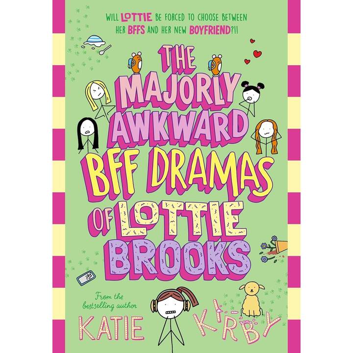 The Majorly Awkward BFF Dramas of Lottie Brooks