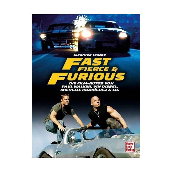 Fast, Fierce & Furious