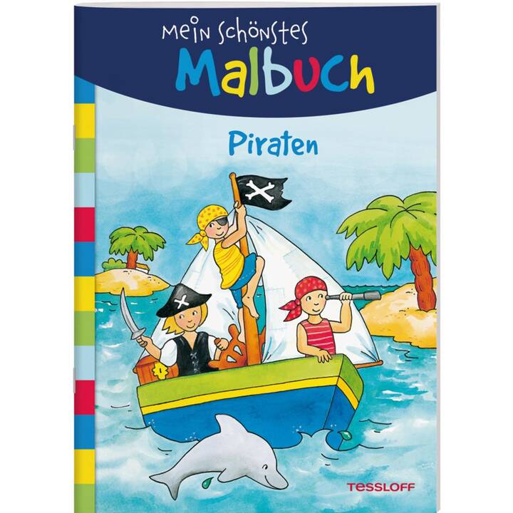 Mein schönstes Malbuch. Piraten. Malen für Kinder ab 5 Jahren