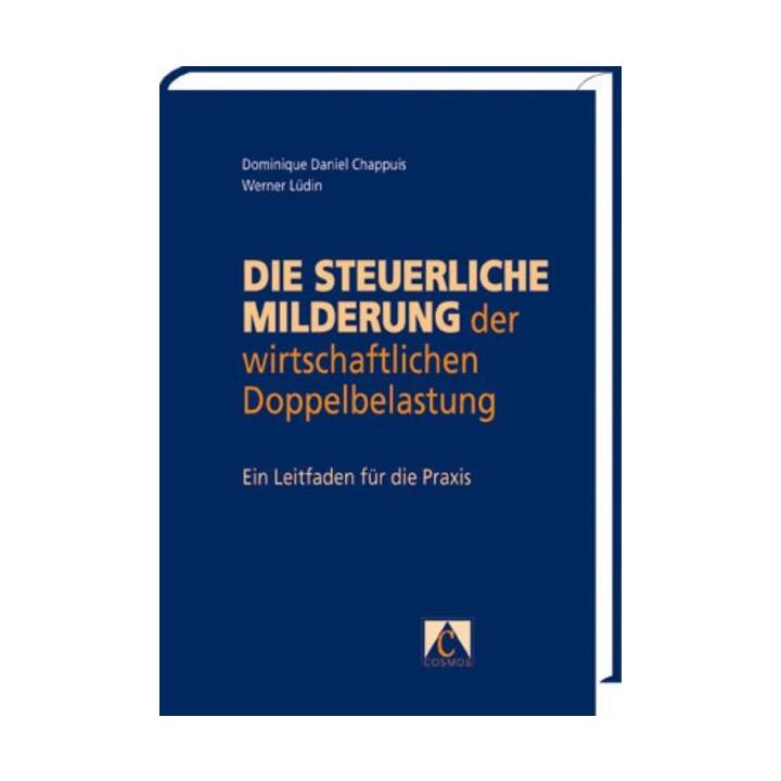 Die steuerliche Milderung der wirtschaftlichen Doppelbelastung