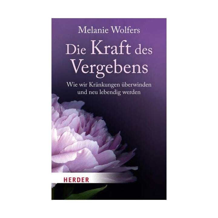 Die Kraft des Vergebens