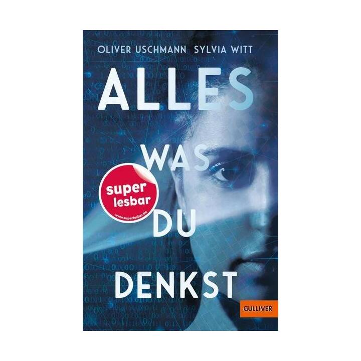 Alles, was du denkst