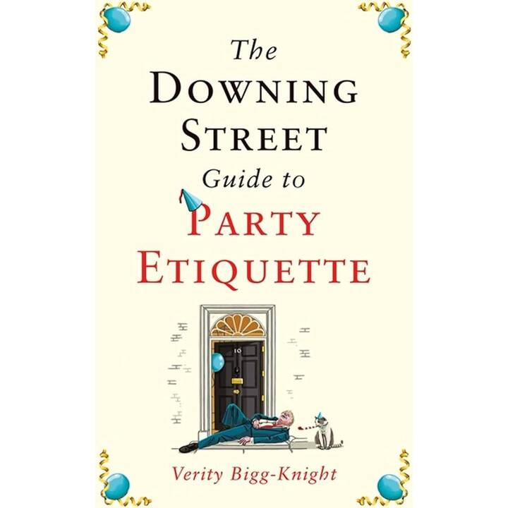 The Downing Street Guide to Party Etiquette