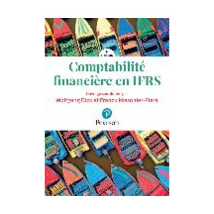 Comptabilité financière en IFRS, 5e édition (français)