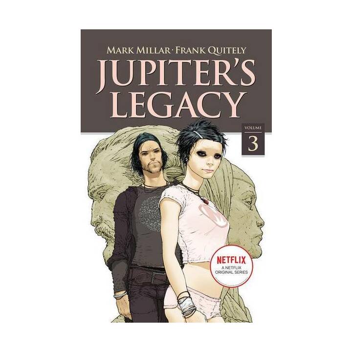 Jupiter's Legacy, Volume 3 (NETFLIX Edition)