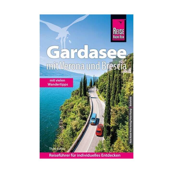 Gardasee mit Verona und Brescia - Mit vielen Wandertipps