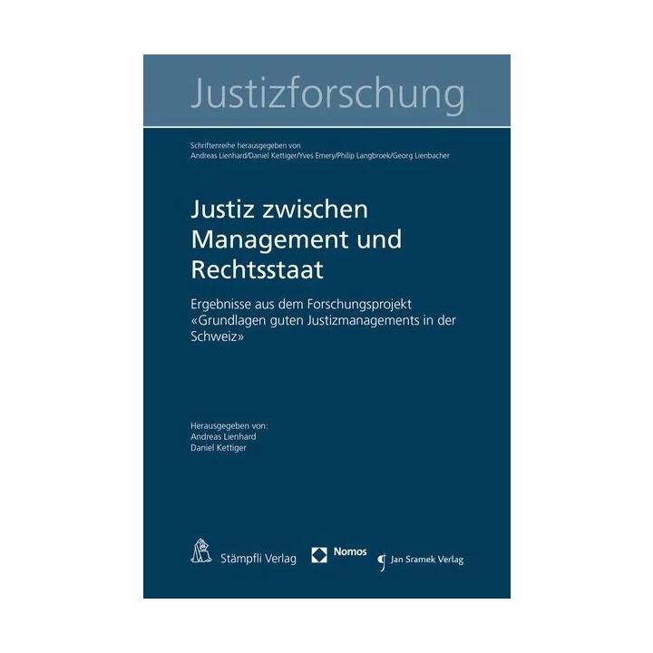 Justiz zwischen Management und Rechtsstaat