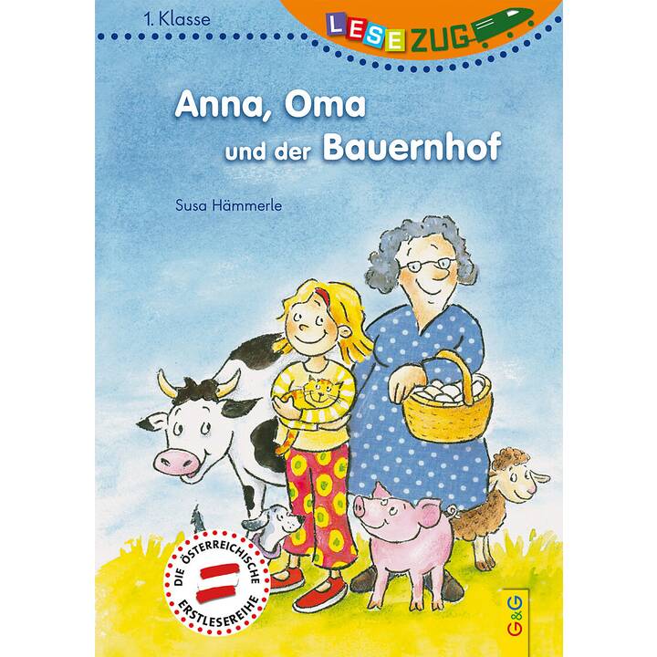 LESEZUG/1. Klasse: Anna, Oma und der Bauernhof