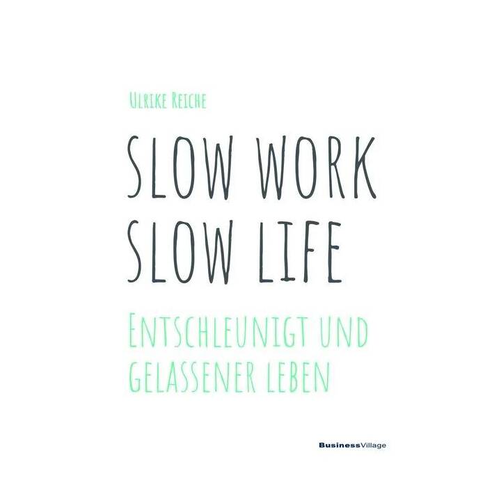 slow work - slow life