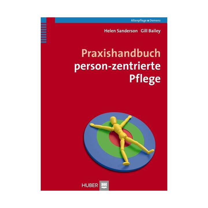 Praxishandbuch person-zentrierte Pflege