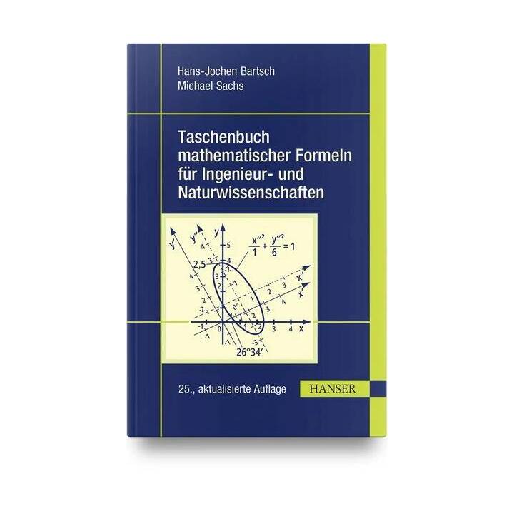 Taschenbuch mathematischer Formeln für Ingenieur- und Naturwissenschaften