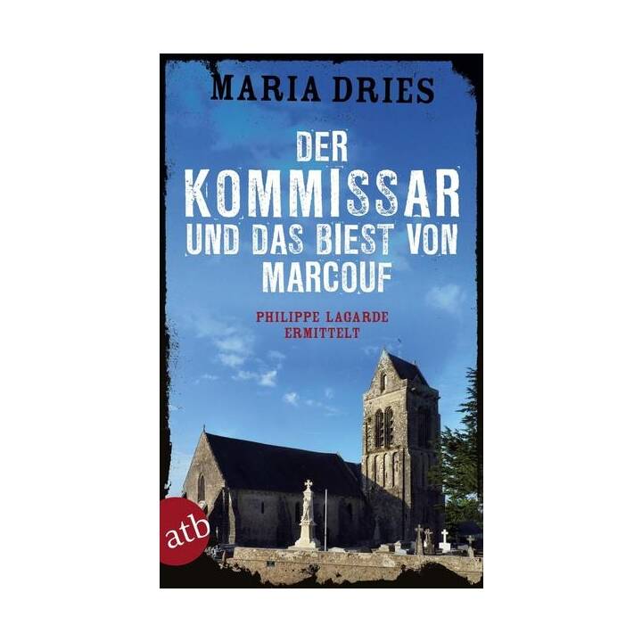 Der Kommissar und das Biest von Marcouf