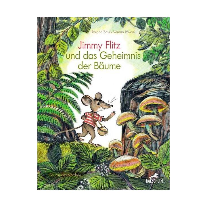 Jimmy Flitz und das Geheimnis der Bäume
