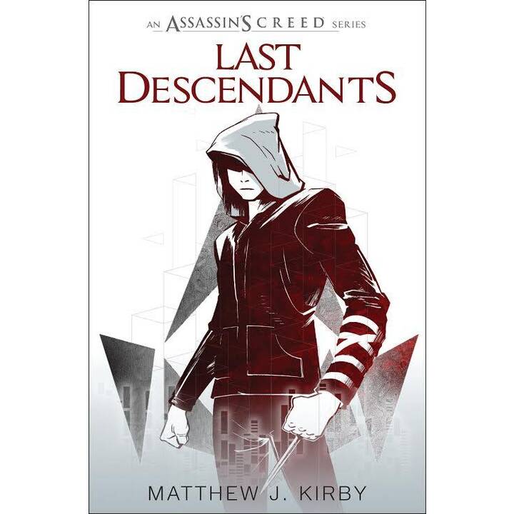 Assassin's Creed 01. Last Descendants