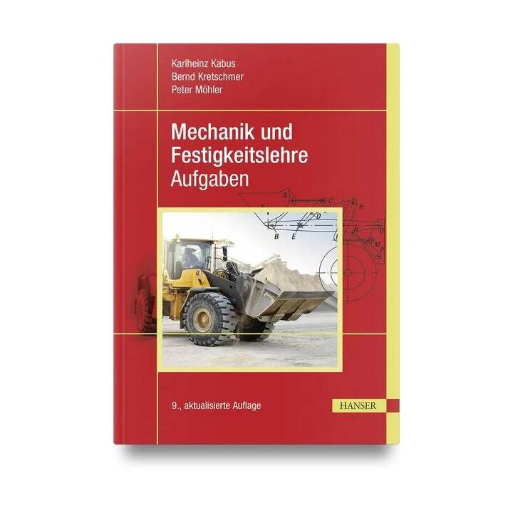 Mechanik und Festigkeitslehre - Aufgaben