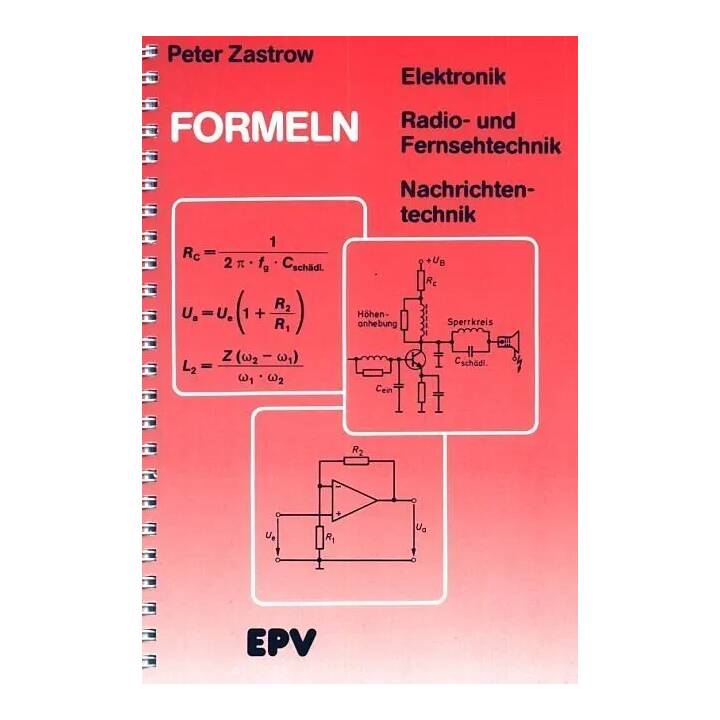 Formeln der Elektronik, der Radio- und Fernsehtechnik, der Nachrichtentechnik