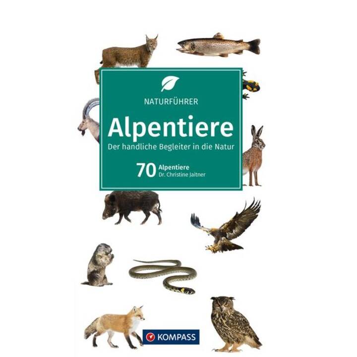 KOMPASS Naturführer Alpentiere