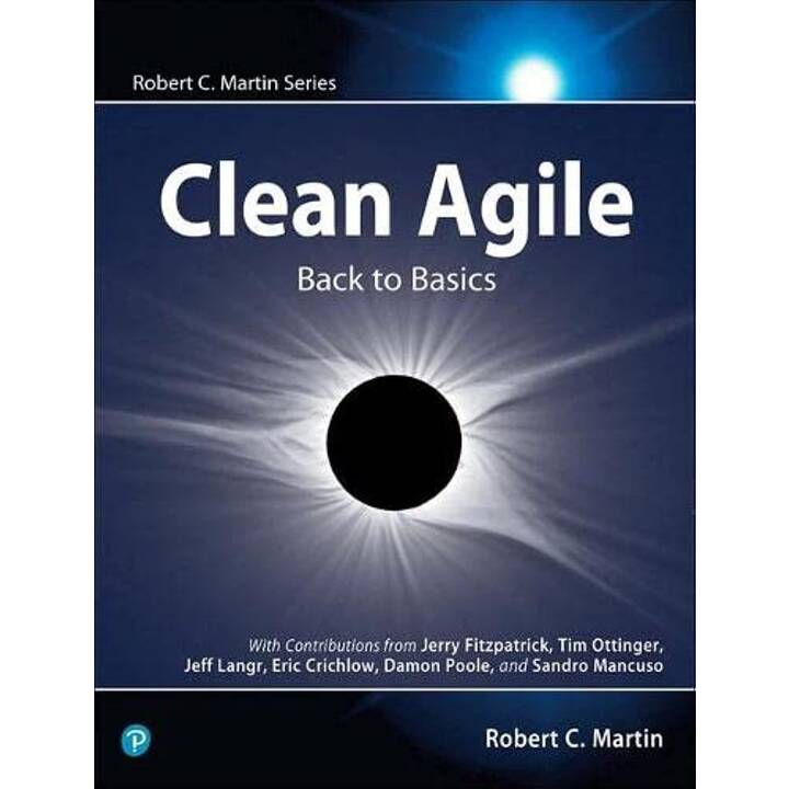 Clean Agile: Back to Basics