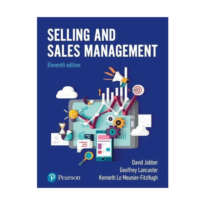Selling and Sales Management, 11th Edition