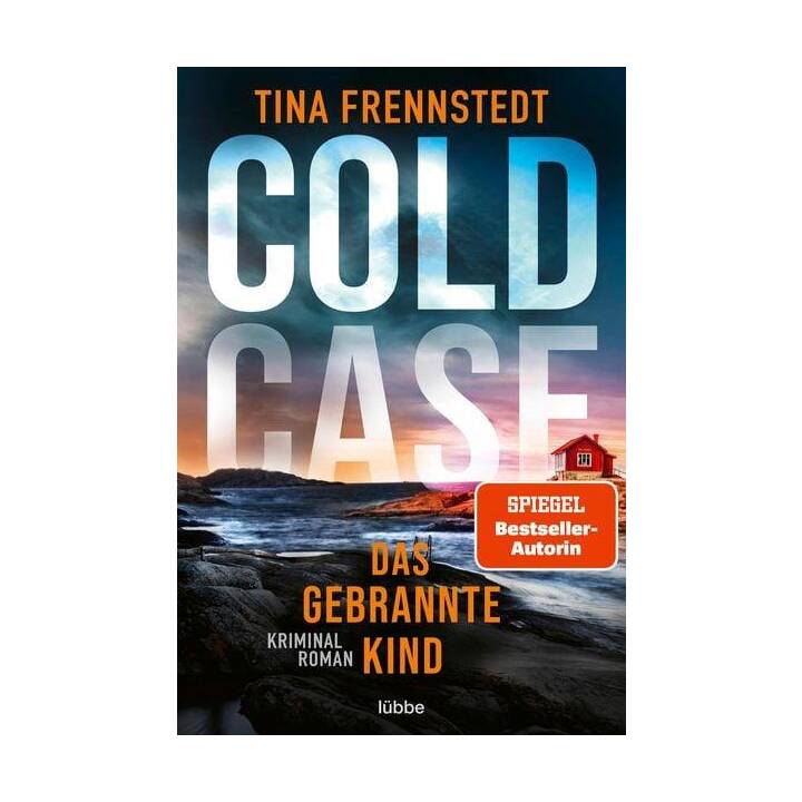 COLD CASE - Das gebrannte Kind