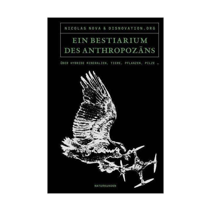 Ein Bestiarium des Anthropozäns