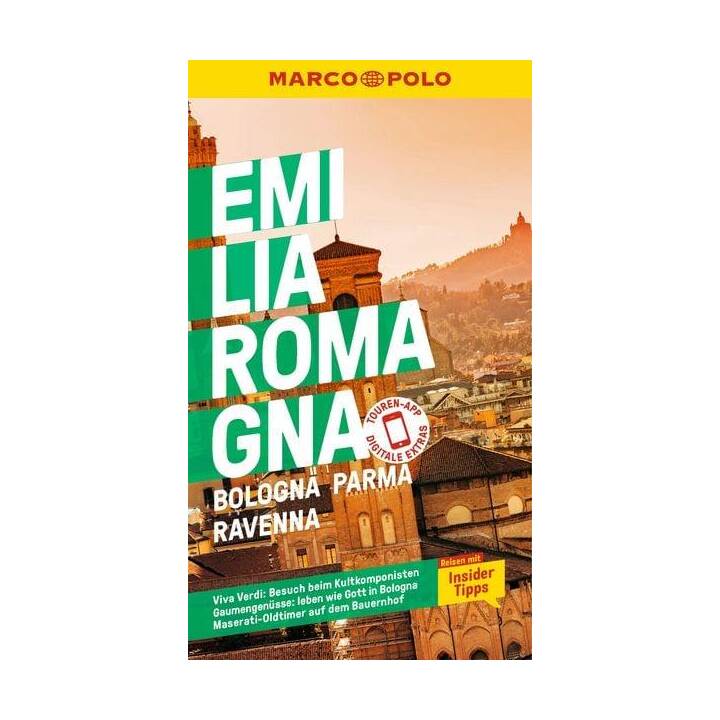 MARCO POLO Reiseführer Emilia-Romagna, Bologna, Parma, Ravenna