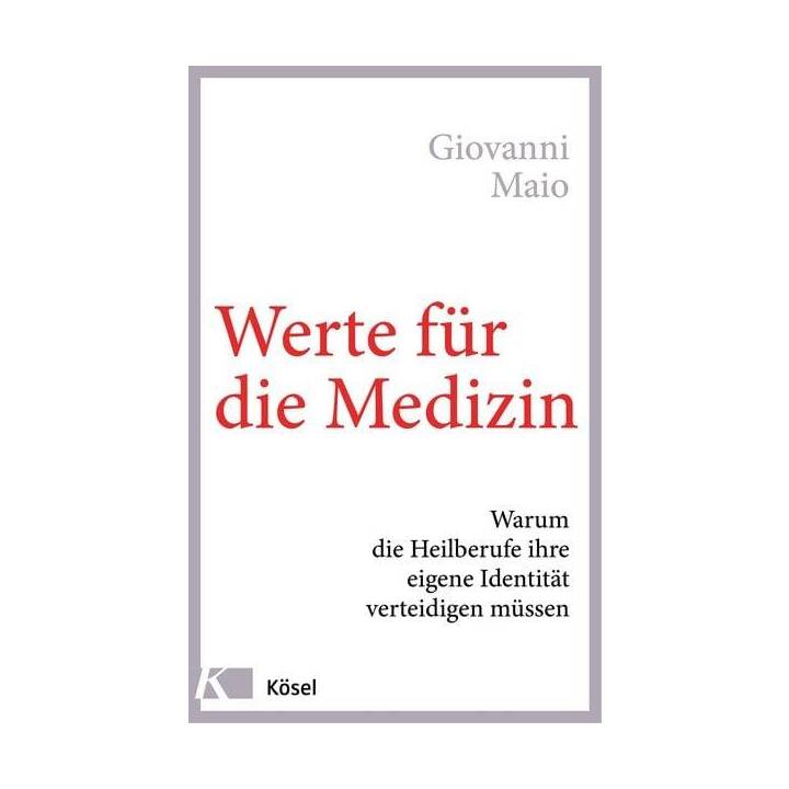 Werte für die Medizin