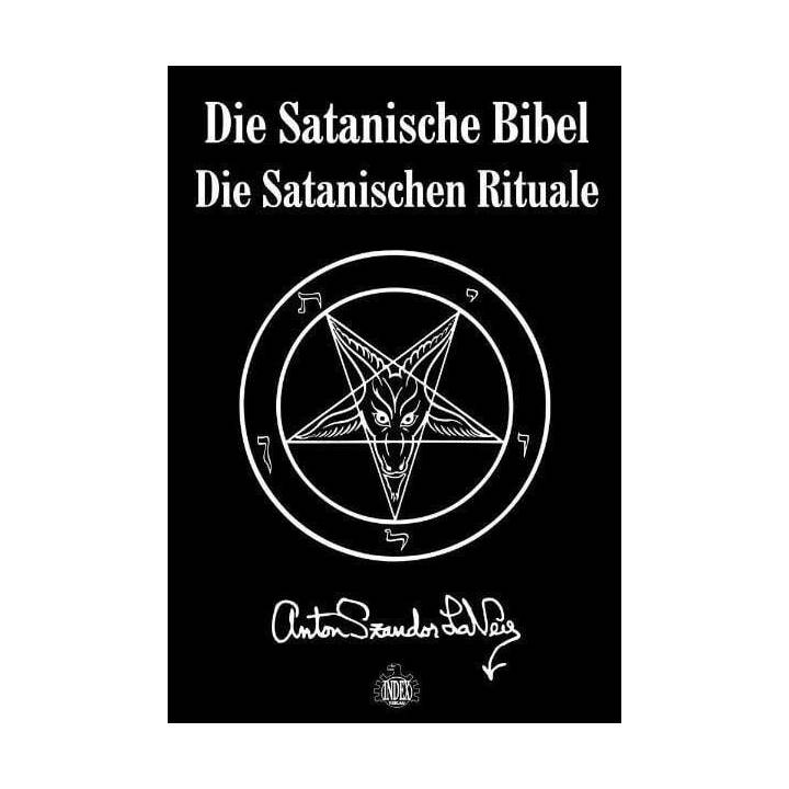 Die Satanische Bibel - Die Satanischen Rituale