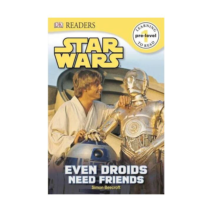 DK Readers L0: Star Wars: Even Droids Need Friends!