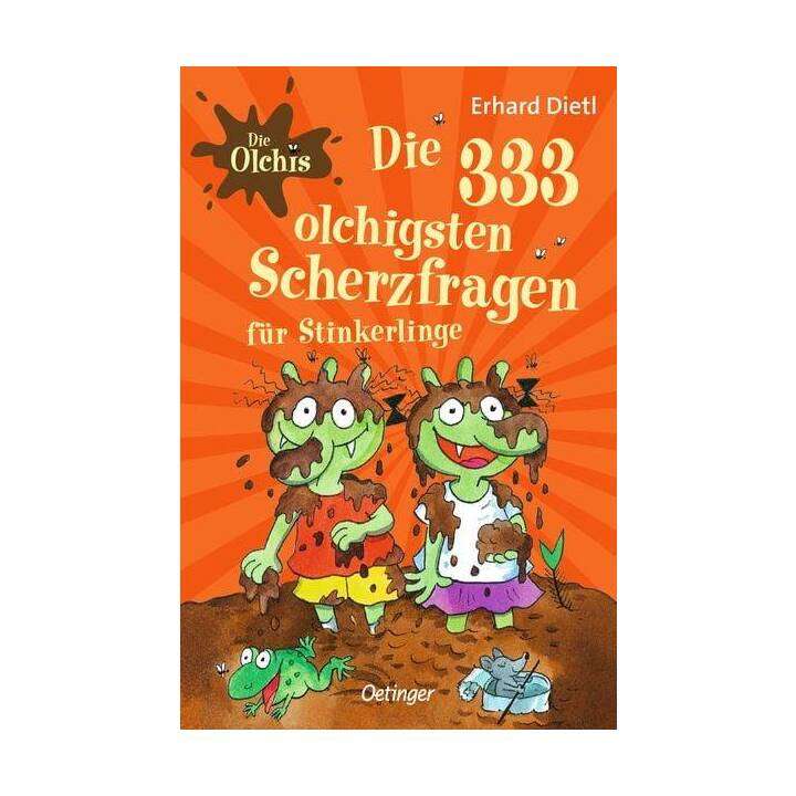 Die Olchis. Die 333 olchigsten Scherzfragen für Stinkerlinge