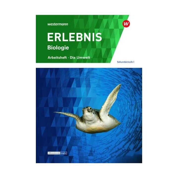 ERLEBNIS Biologie - Ausgabe für die Sekundarstufe I in der Schweiz