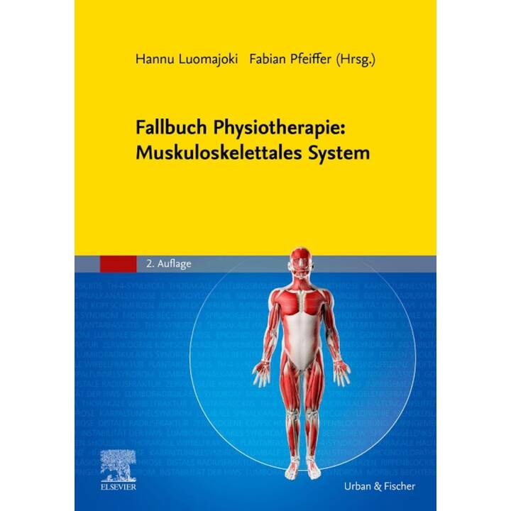 Fallbuch Physiotherapie: Muskuloskelettales System