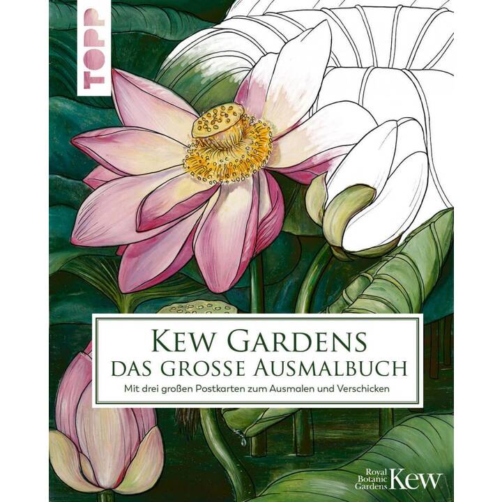 Kew Gardens - das grosse Ausmalbuch / Motive aus der Sammlung der Königlichen Botanischen Gärten