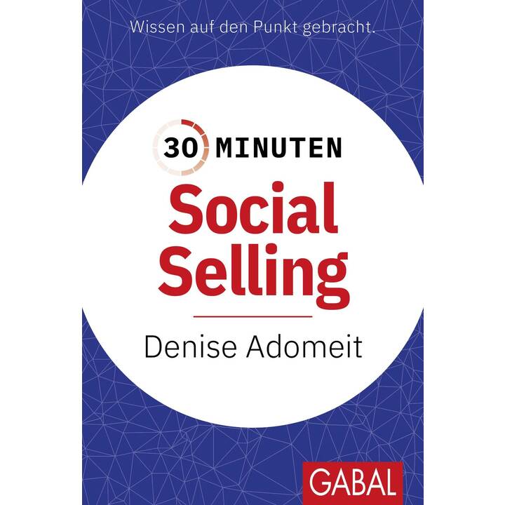 30 Minuten Social Selling