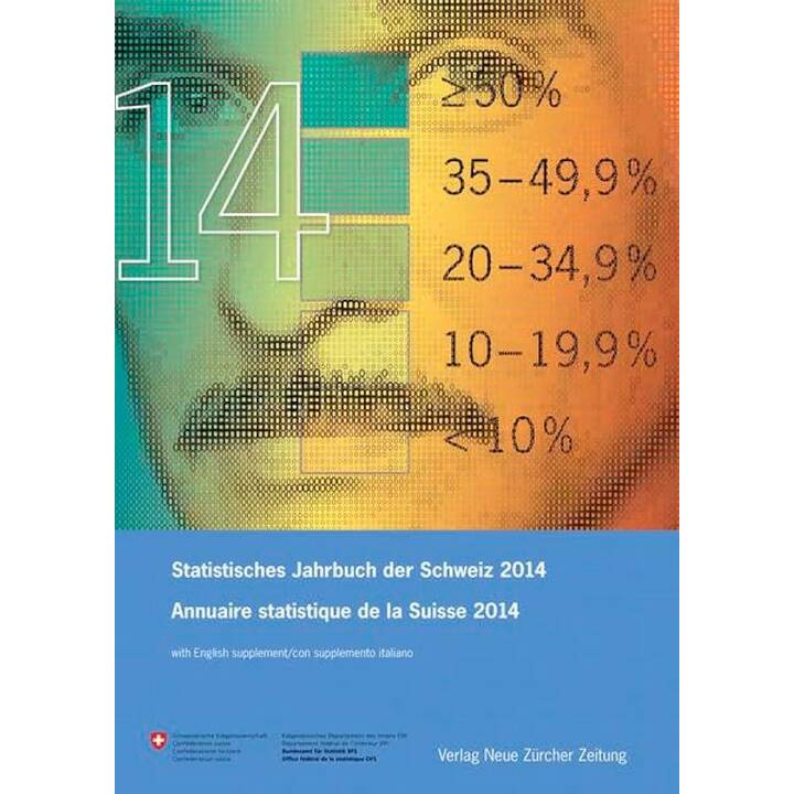 Statistisches Jahrbuch der Schweiz 2014 Annuaire statistique de la Suisse 2014