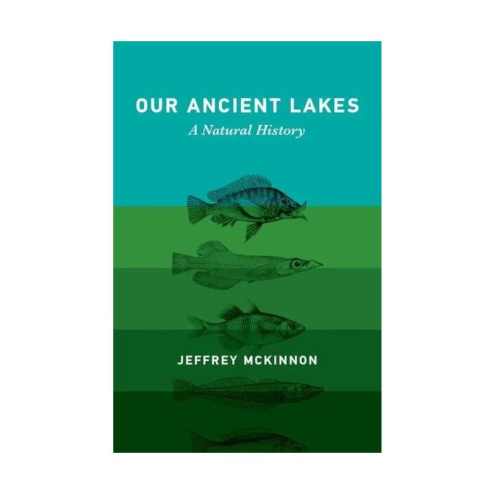 Our Ancient Lakes