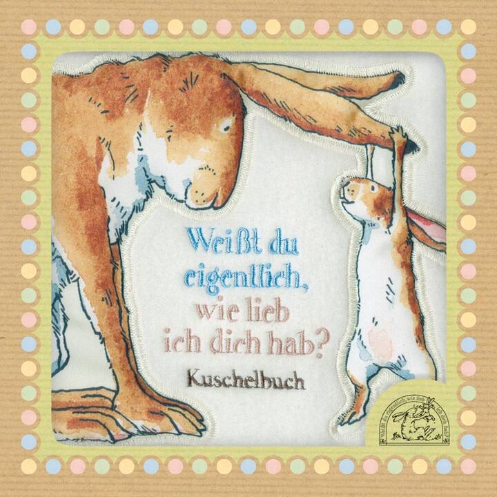 Weisst du eigentlich, wie lieb ich dich hab