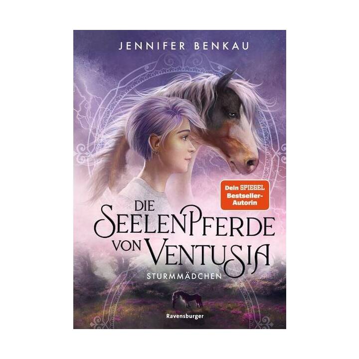 Die Seelenpferde von Ventusia, Band 3: Sturmmädchen (Abenteuerliche Pferdefantasy ab 10 Jahren von der Dein-SPIEGEL-Bestsellerautorin)