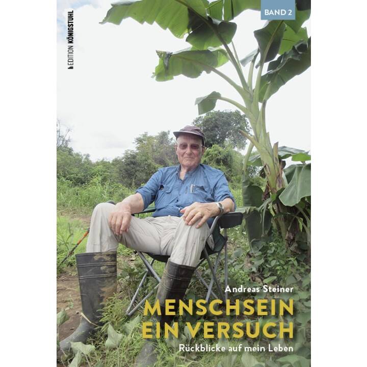 Menschsein. Ein Versuch Bd. 2