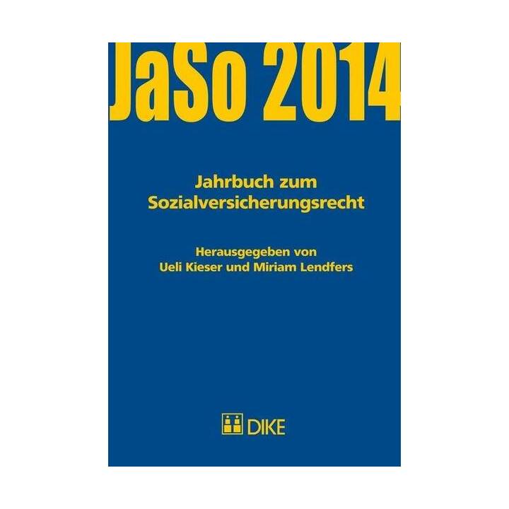 JaSo 2014: Jahrbuch zum Sozialversicherungsrecht 2014