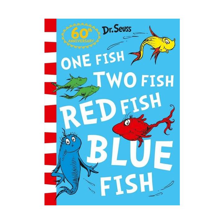 One Fish, Two Fish, Red Fish, Blue Fish