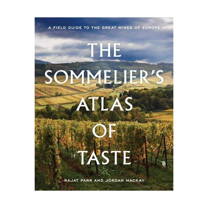 The Sommelier's Atlas of Taste