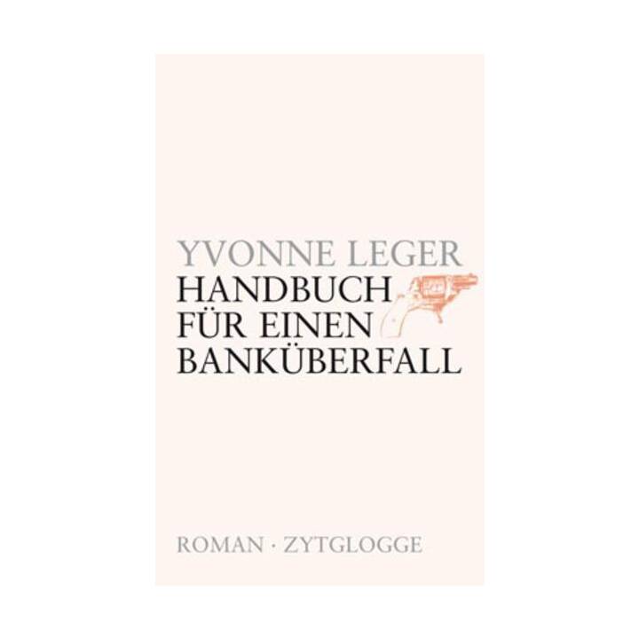 Handbuch für einen Banküberfall