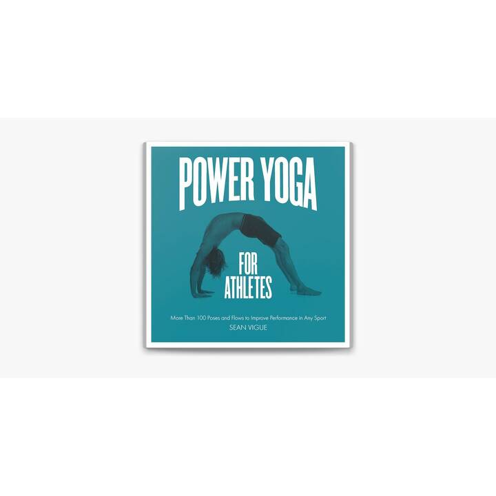 Power Yoga for Athletes