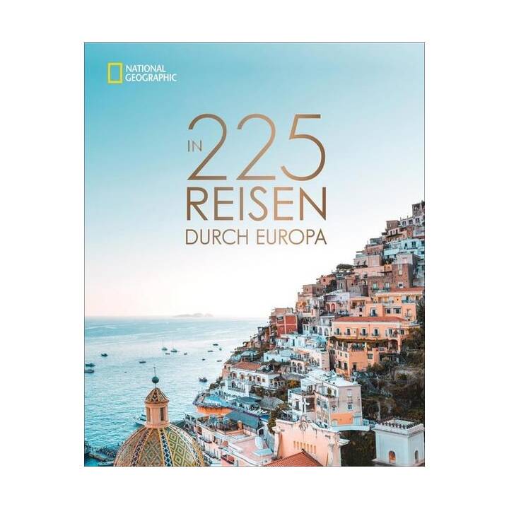 In 225 Reisen durch Europa
