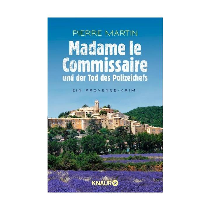 Madame le Commissaire und der Tod des Polizeichefs