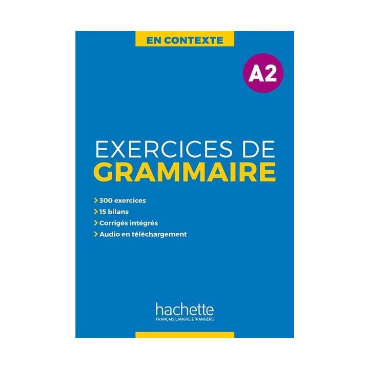 En Contexte A2. Exercices de grammaire